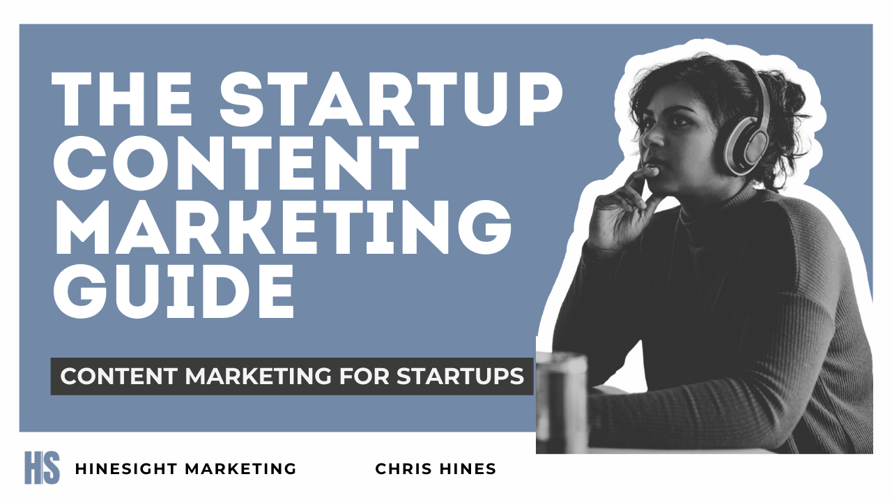 Unlocking success: The Ultimate Startup Content Marketing Guide for 2025