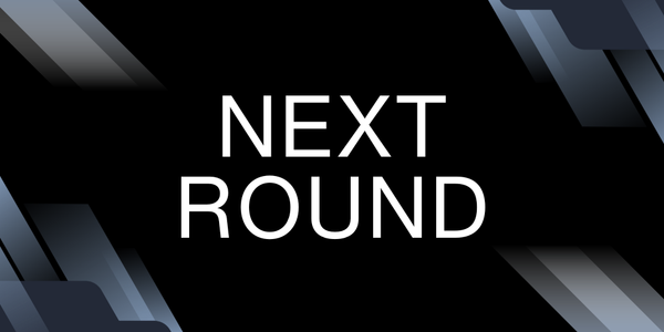 Why I Started Next Round