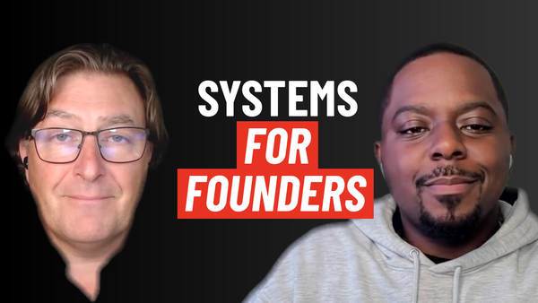 Mastering Systems for Founders: Insights from Stuart Webb