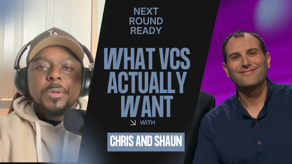 What VCs Actually Want ft. Shaun Gold